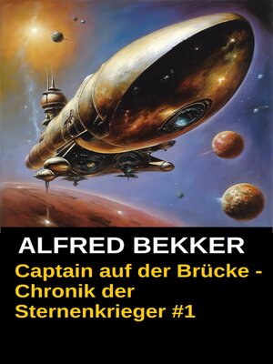 cover image of Chronik der Sternenkrieger 1--Captain auf der Brücke
